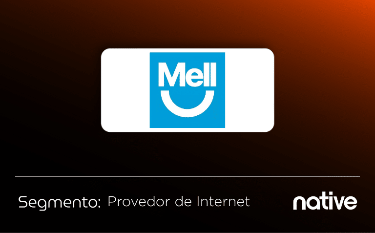 mell-provedor-de-internet-isp-case-de-sucesso-native-ip-1 Mell Internet, Empresa Provedora de Internet (ISP), Case de Sucesso da Native